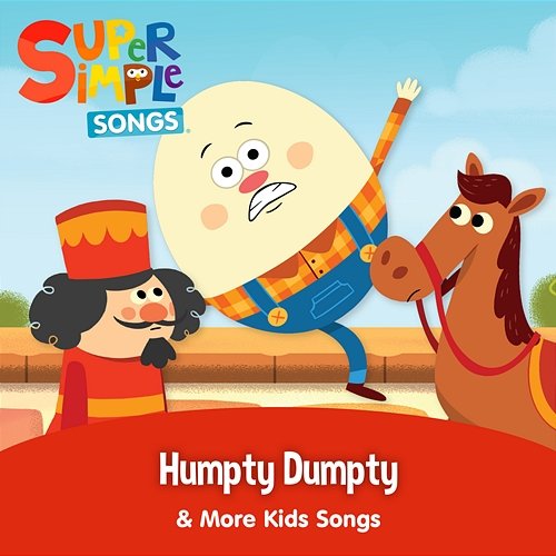 Humpty Dumpty & More Kids Songs Super Simple Songs