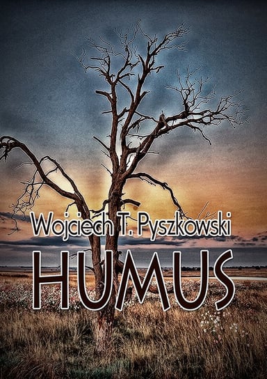 Humus Pyszkowski Wojciech T.