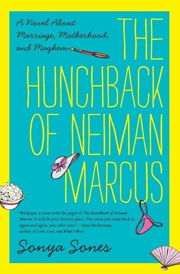 Hunchback of Neiman Marcus, The Sones Sonya