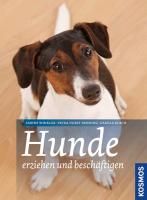 Hunde erziehen und beschäftigen Kusch Carola, Winkler Sabine, Durst-Benning Petra