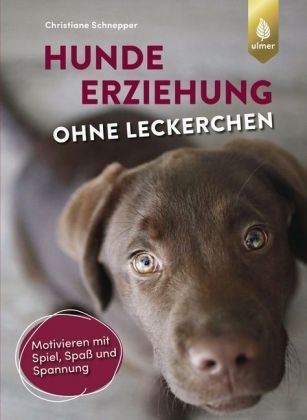 Hundeerziehung ohne Leckerchen Verlag Eugen Ulmer
