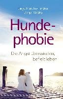 Hundephobie Rusche-Hecker Birgit, Macke Sonja