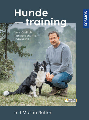 Hundetraining mit Martin Rütter Kosmos (Franckh-Kosmos)
