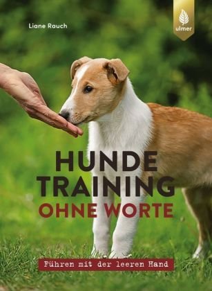 Hundetraining ohne Worte Verlag Eugen Ulmer
