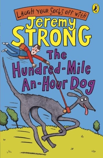 Hundred-Mile-an-Hour Dog Strong Jeremy