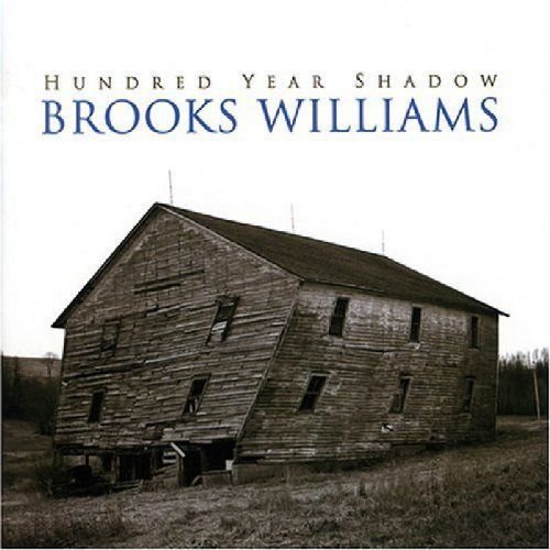 Hundred Years Shadow Williams Brooks