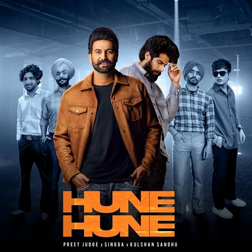 Hune Hune Preet Judge, Kulshan Sandhu, Singga