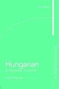Hungarian: An Essential Grammar Rounds Carol