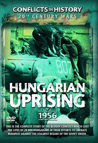 Hungarian Uprising: Hungarian Uprising Various Directors