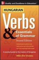 Hungarian Verbs and Essentials of Grammar Srivastava Miklos Dhar
