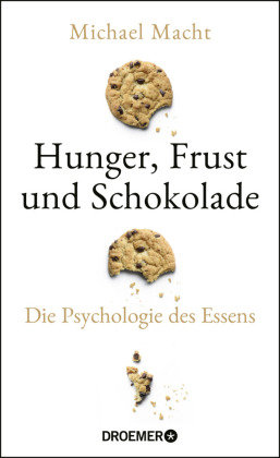 Hunger, Frust und Schokolade Droemer/Knaur