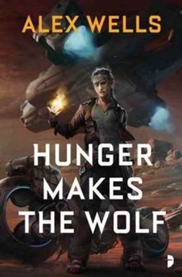 Hunger Makes the Wolf Alex Wells