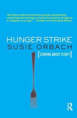 Hunger Strike Orbach Susie