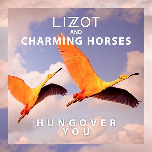 Hungover You LIZOT, Charming Horses