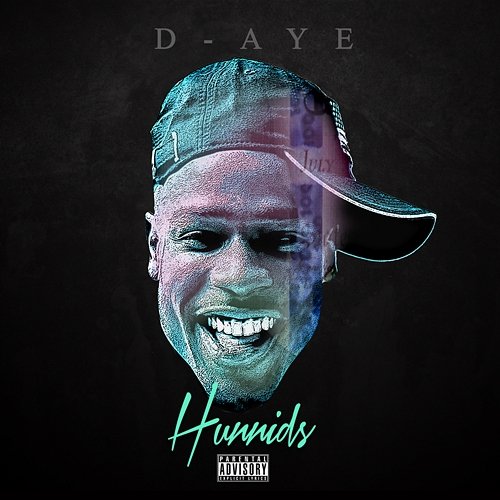Hunnids D-Aye