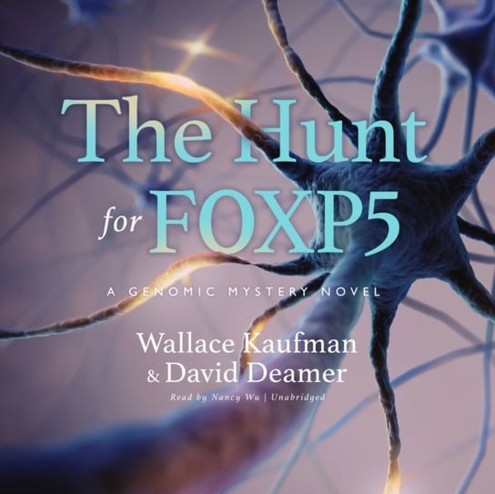 Hunt for FOXP5 Kaufman Wallace, Deamer David