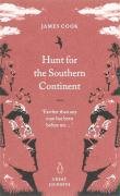 Hunt for the Southern Continent James Cook