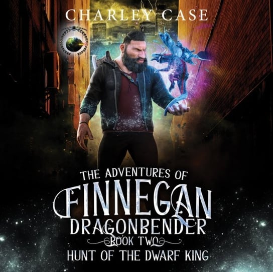 Hunt of the Dwarf King Charley Case, Martha Carr, Austin Rising