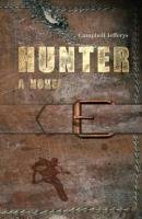 Hunter: A Novel Jefferys Campbell