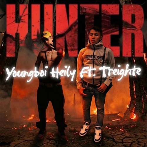 HUNTER Youngboi Heily, TreightE