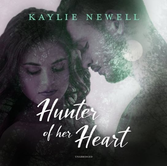 Hunter of Her Heart Newell Kaylie