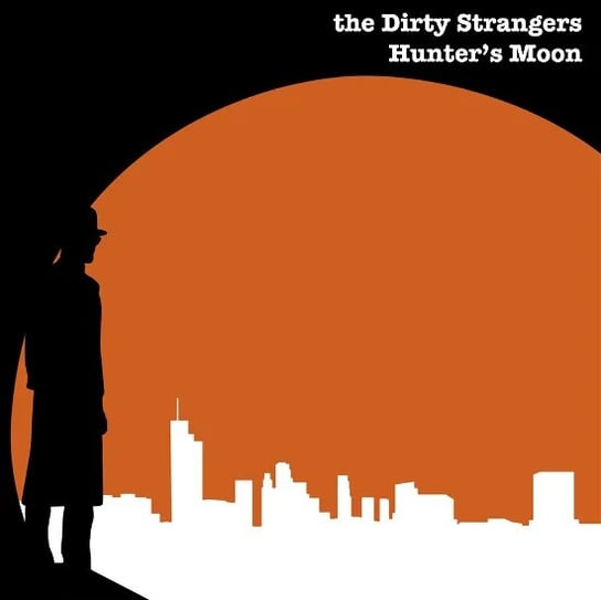 Hunter's Moon Dirty Strangers