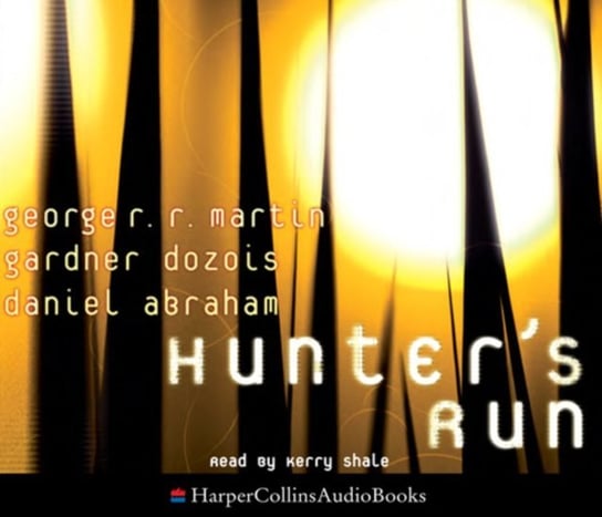 Hunter's Run Nicholl Kati, Abraham Daniel, Dozois Gardner, Martin George R. R.