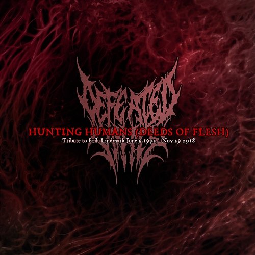 Hunting Humans (Deeds of Flesh) Defeated Sanity