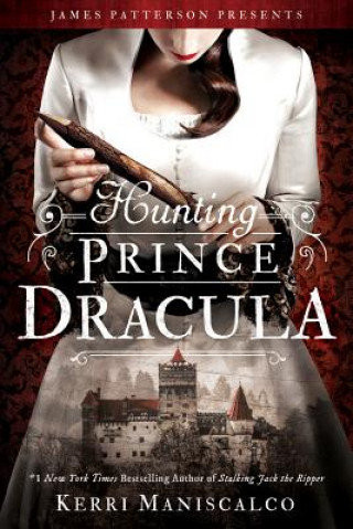 Hunting Prince Dracula Maniscalco Kerri