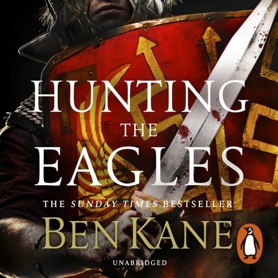 Hunting the Eagles Kane Ben