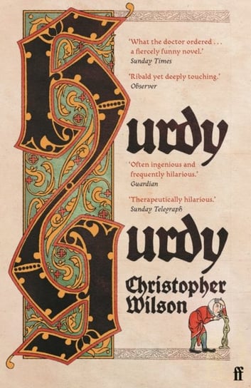 Hurdy Gurdy. This comic tale will rescue you from lockdown misery. The Times Wilson Christopher