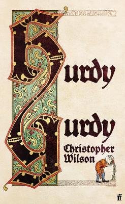 Hurdy Gurdy: 'This comic tale will rescue you from lockdown misery.' The Times Wilson Christopher