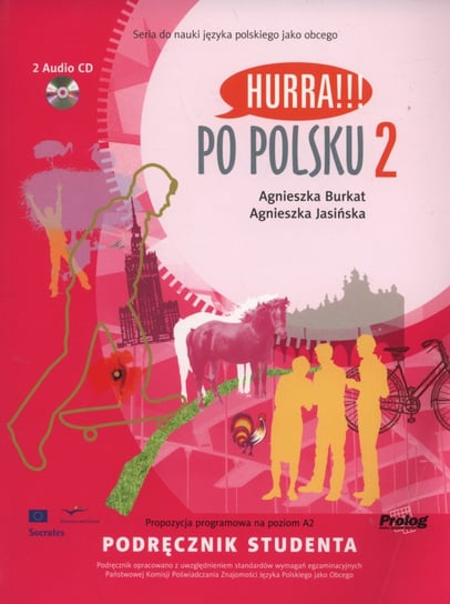 Hurra!!! Po polsku 2. Podręcznik studenta + CD Burkat Agnieszka, Jasińska Agnieszka