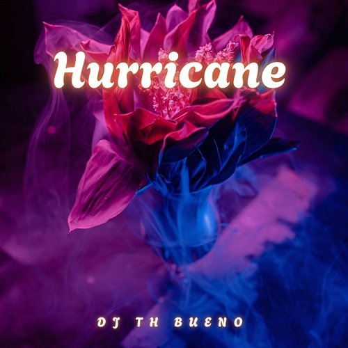 Hurricane DJ TH BUENO