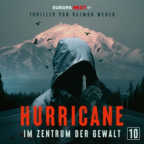 Hurricane - Stadt der Lügen / Folge 10: Im Zentrum der Gewalt Hurricane