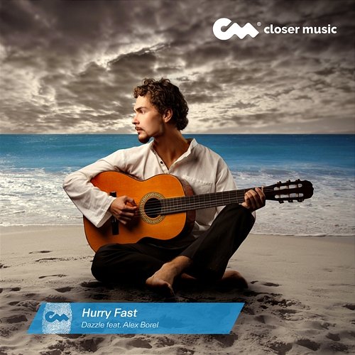 Hurry Fast Dazzle feat. Alex Borel