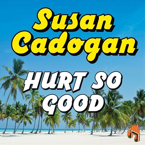 Hurt So Good Susan Cadogan
