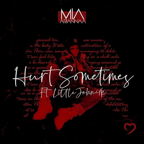 Hurt Sometimes Mia Ariannaa feat. Littlejohn4k