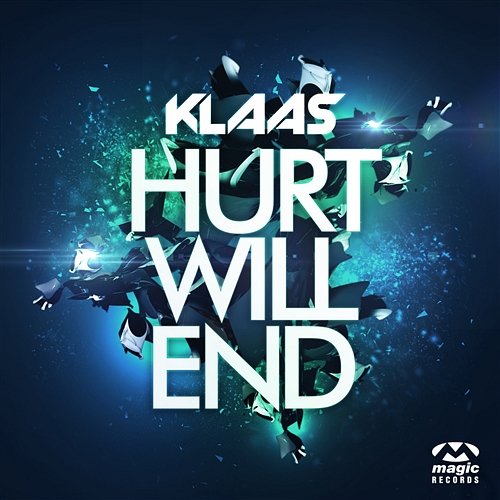 Hurt Will End Klaas