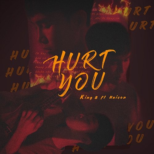 Hurt You King B feat. Naicon