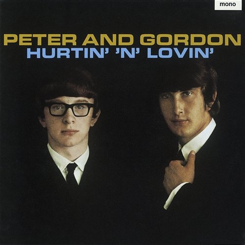Hurtin' 'n' Lovin' Plus Peter And Gordon
