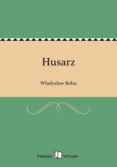 Husarz Bełza Władysław