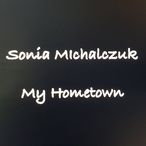 Husavik (My Hometown) Sonia Michalczuk