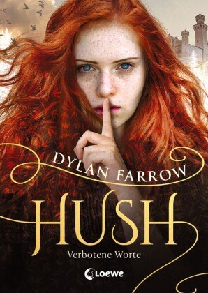 Hush (Band 1) - Verbotene Worte Loewe Verlag