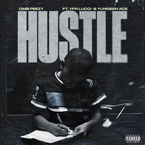Hustle OMB Peezy feat. YFN Lucci, Yungeen Ace