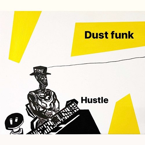 Hustle Dust funk