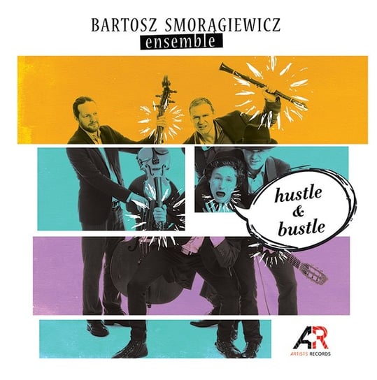 Hustle & Bustle Bartosz Smorągiewicz Ensemble