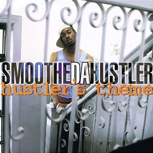 Hustler's Theme Smoothe Da Hustler