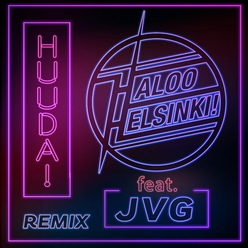 Huuda! Haloo Helsinki!, JVG