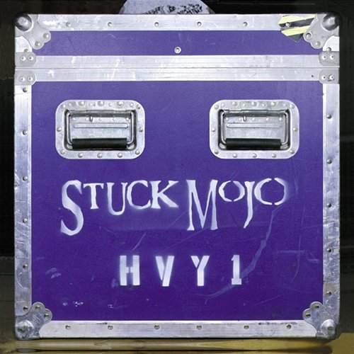 HVY 1 Stuck Mojo
